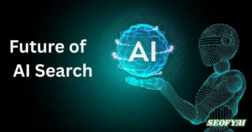 Future of AI Search