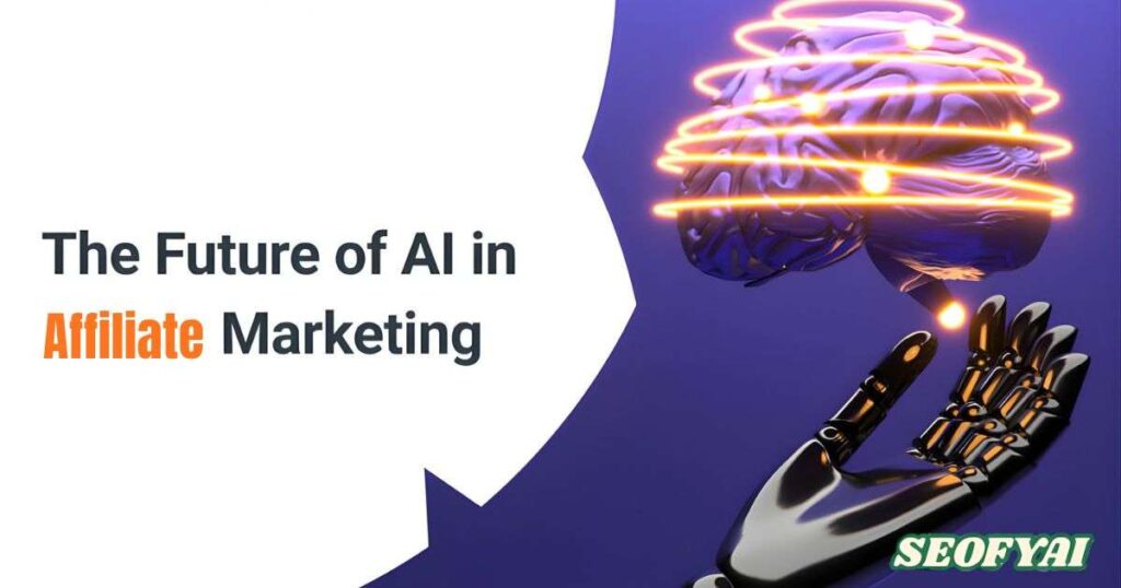 Future Trends of AI in Affiliate Marketing